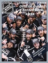 The National Hockey League Official Guide & Record Book 2013