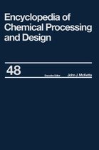 Chemical Processing and Design Encyclopedia - Encyclopedia of Chemical Processing and Design