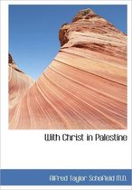 With Christ in Palestine