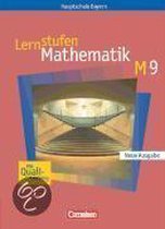 Lernstufen Mathematik 9. Jahrgangsstufe. Schülerbuch. Hauptschule Bayern. Neue Ausgabe