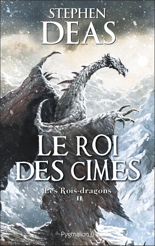 Les Roisdragons 2 Les Roisdragons (Tome 2) Le Roi des cimes (ebook), Stephen...