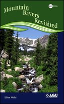 Water Resources Monograph 19 - Mountain Rivers Revisited