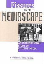 Fissures in the Mediascape