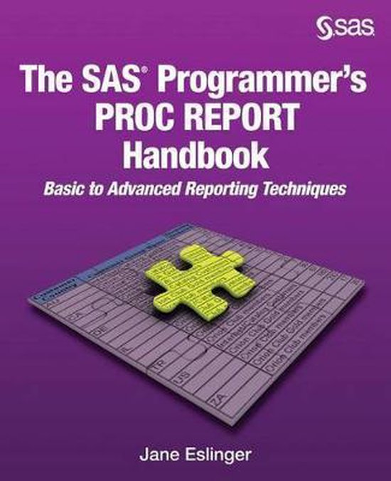 The SAS Programmer's PROC REPORT Handbook - cover
