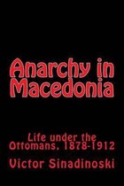 Anarchy in Macedonia