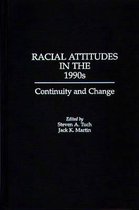 Racial Attitudes in the 1990s