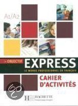 Objectif Express Arbeitsbuch