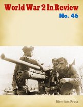 World War 2 In Review No. 46