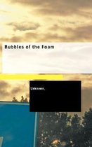 Bubbles of the Foam