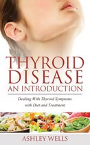 Thyroid Disease: An Introduction