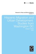 Research in Race and Ethnic Relations 17 - Hispanic Migration and Urban Development