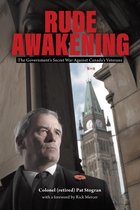 Omslag Rude Awakening: The Government's Secret War Against Canada's Veterans