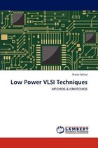 Low Power VLSI Techniques