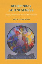 Asian American Studies Today - Redefining Japaneseness