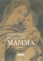 Per amore della mamma