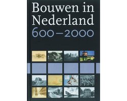 Bouwen in Nederland 600-2000