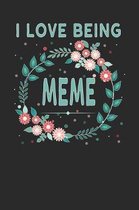 I Love Being Meme