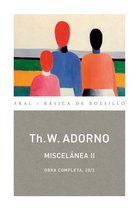 Básica de Bolsillo - Adorno, Obra Completa 83 - Miscelánea II