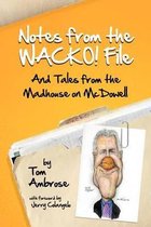 Notes from the WACKO! File