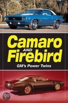 Camaro & Firebird GM's Power Twins