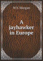 A jayhawker in Europe