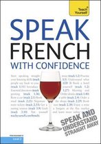 Teach Yourself Speak French With Confidence