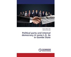 Political party and internal democracy in some L.G. As in Gombe State