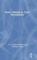 Music Learning as Youth Development