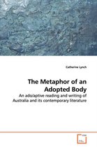 The Metaphor of an Adopted Body