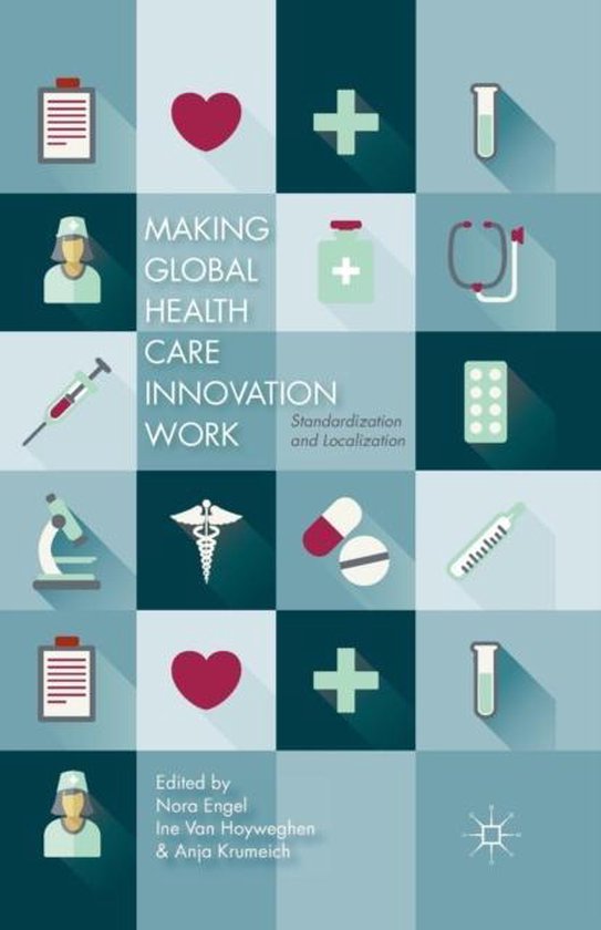 Making Global Health Care Innovation Work - cover