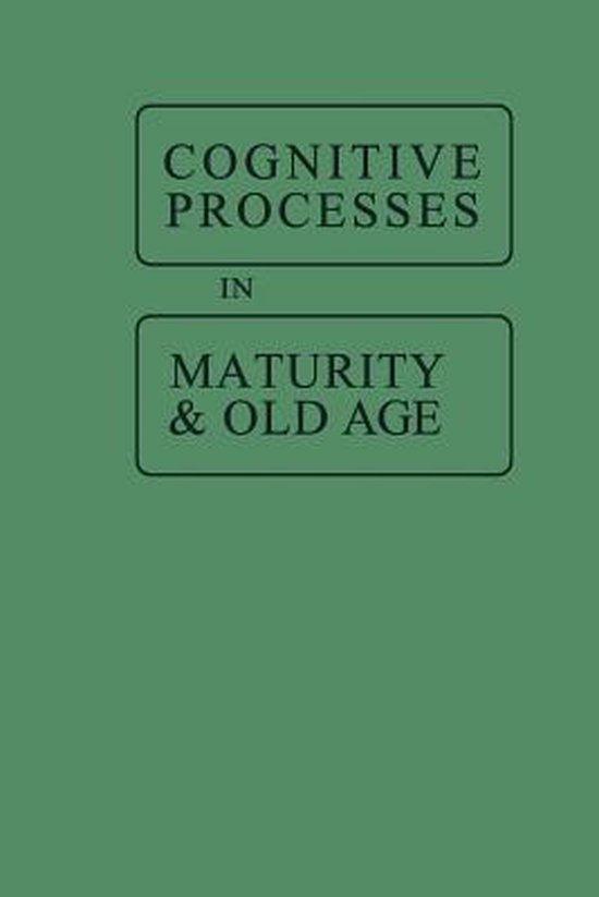 Cognitive Processes in Maturity and Old Age - cover