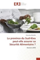 La province du Sud-Kivu peut-elle assurer sa Securite Alimentaire ?