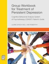 Group Workbook for Treatment of Persistent Depression