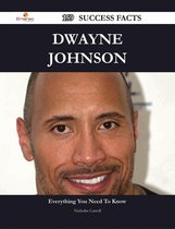 Dwayne Johnson 159 Success Facts - Everything you need to know about Dwayne Johnson