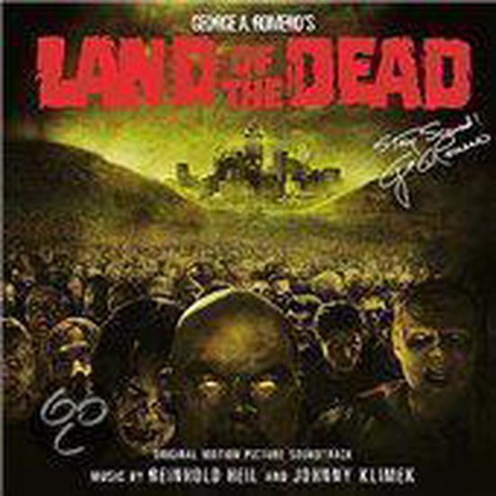 Land of the Dead [Original Motion Picture Soundtrack]