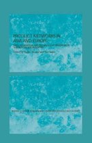 The University of Sheffield/Routledge Japanese Studies Series- Production Networks in Asia and Europe