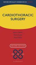Oxford Specialist Handbooks in Surgery - Cardiothoracic Surgery