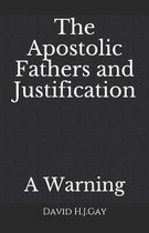 The Apostolic Fathers and Justification