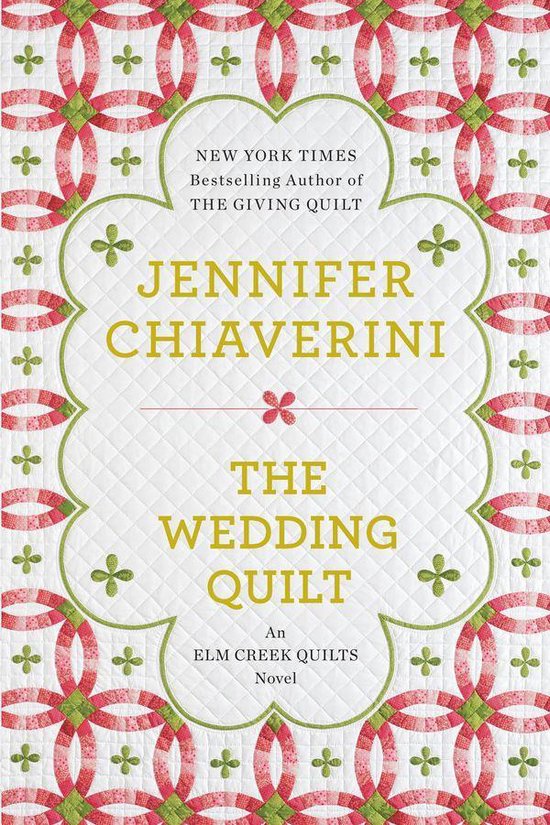 Livre "The Wedding Quilt" par Jennifer Chiaverini, avec une couverture matelassée blanche bordée de fleurs rouges et vertes.