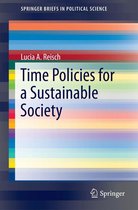 SpringerBriefs in Political Science - Time Policies for a Sustainable Society