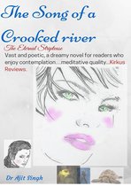 The Song of a Crooked River