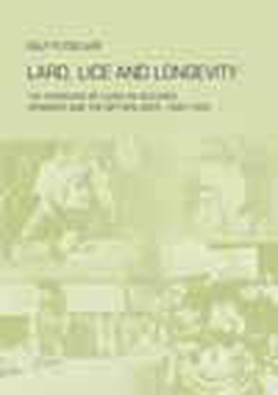 Cover van het boek 'Lard, Lice and Longevity / druk 1'