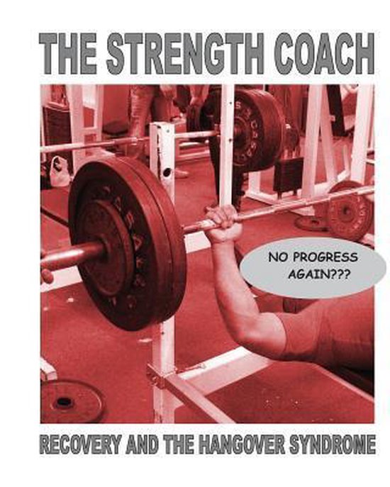 The Strength Coach-The Strength Coach - Recovery and the Han ... - cover