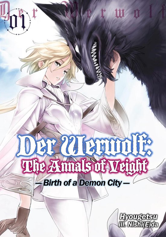 Der Werwolf: The Annals of Veight 1 - Der Werwolf: The Annals of Veight Volume 1
