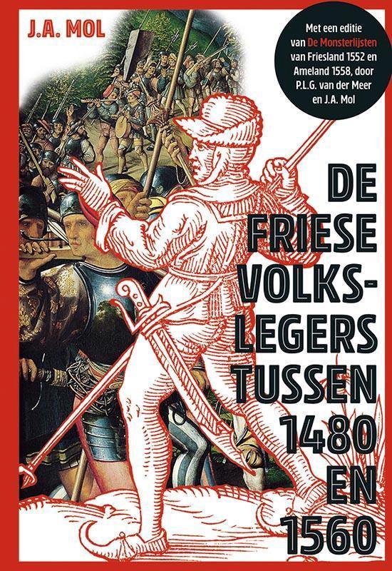 De Friese volkslegers tussen 1480 en 1560 - cover