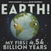 Our Universe 1 - Earth! My First 4.54 Billion Years