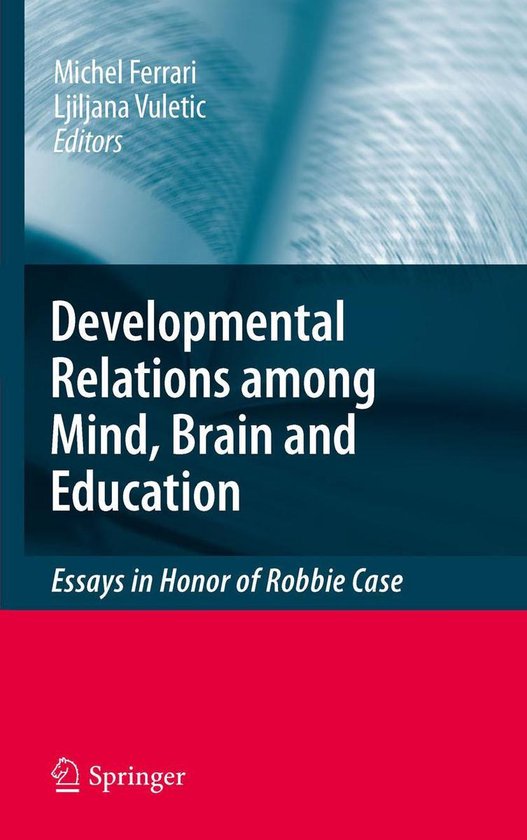 Developmental Relations among Mind, Brain and Education - cover