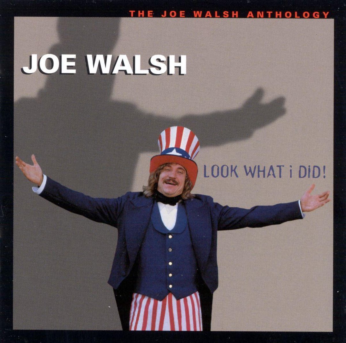 Look What I Did! The Joe Walsh Anthology, Joe Walsh CD (album