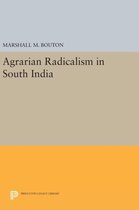 Agrarian Radicalism in South India