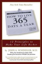 How To Live 365 Days A Year